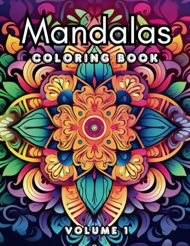 Mandalas Coloring Book: Volume 1