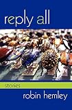 Reply All: Stories (Break Away Books)