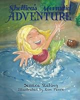 Shellica's Mermaid Adventure 0989741567 Book Cover