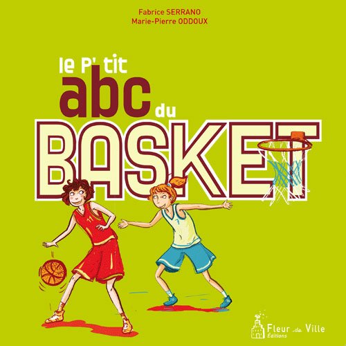 LE P'TIT ABC DU BASKET Francais PDF