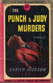 Paperback The Punch & Judy Murders: A Sir Henry Merrivale Mystery Book