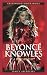 Beyoncé Knowles: A Biography (Greenwood Biographies)