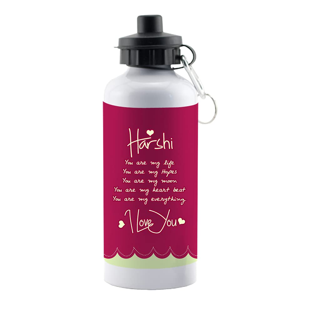 Harshi Name Love Quote,You are My Life,You are My Hopes, You are My Moon,You are My Heartbeat,You are My Everything, Printed Sipper Bottle 600ml Best Gift for Your Lovedonce-REDSIPPER-130