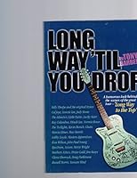 Long Way 'til You Drop 1741240778 Book Cover