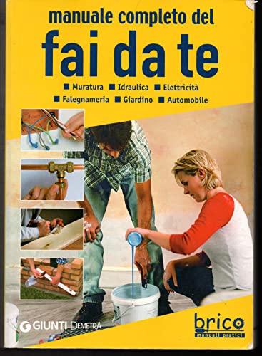 Manuale completo del fai da te