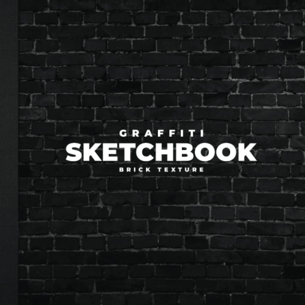 Graffiti Sketchbook Brick Textured: Blackbook Graffiti Sketchbook for Drawing, Painting, Sketching or Doodling - 118 Pages - Brick Textured - 8.5 x 8.5 inches