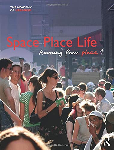 Space, Place, Life: Learning from Place