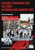 EXTREME STRATEGIES FOR THE TOEIC(R) LISTENING AND READING TEST