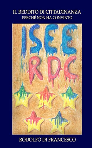 Reddito di cittadinanza: Perché non ha convinto