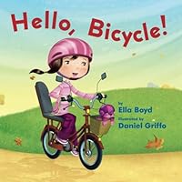 Hello, Bicycle 1477810846 Book Cover