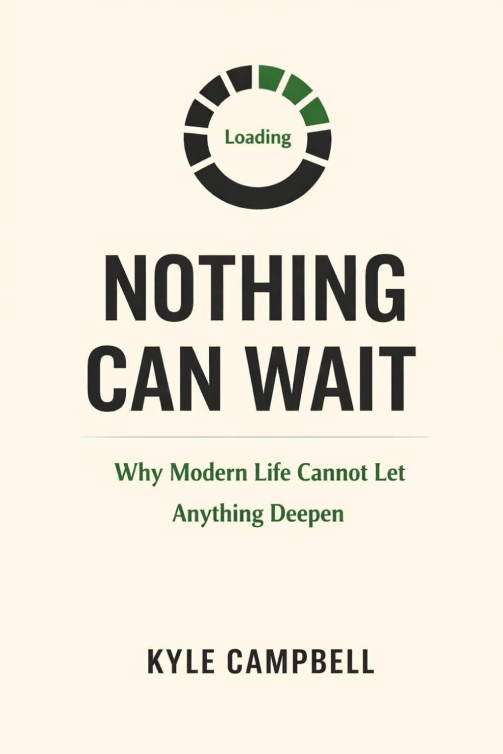 Nothing Can Wait: Why Modern Life Cannot Let Anything Deepen