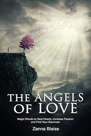 The 72 Angels of Magick: Instant Access to the Angels of Power (The ...