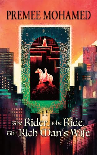 Cover of The Rider, the Ride, the Rich Man's Wife