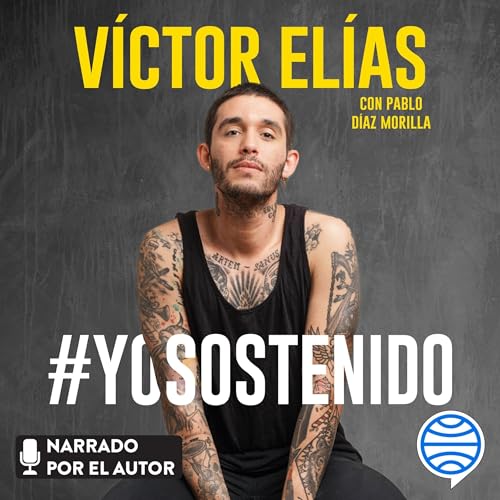 Audiobook: Yo sostenido by Víctor Elías episode artwork