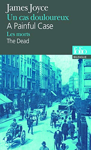 Télécharger Un cas douloureux/A Painful Case - Les morts/The Dead Livre eBook France