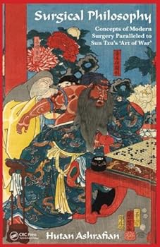 Paperback Surgical Philosophy: Concepts of Modern Surgery Paralleled to Sun Tzu's 'Art of War' Book