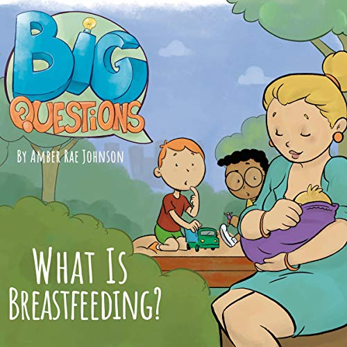 What Is Breastfeeding? by Amber Rae Johnson episode artwork