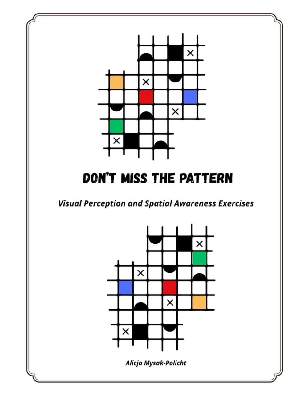 Don’t Miss the Pattern: Visual Perception and Spatial Awareness Exercises