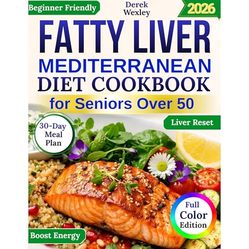 Fatty Liver Mediterranean Diet Cookbook for Seniors Over 50 Audiolibro Por Derek Wexley arte de portada