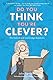 Do You Think You’re Clever?: The Oxford and Cambridge Questions