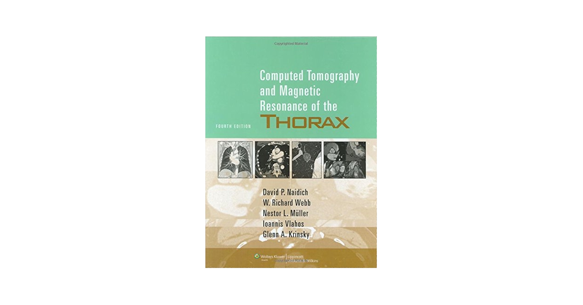 Computed Tomography And Magnetic Resonance of the Thorax