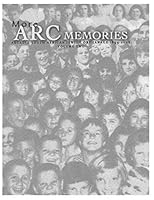 More Arc Memories (Volume 2): ARCADIA (SOUTH AFRICAN JEWISH ORPHANAGE) 1899-2008 0646497669 Book Cover