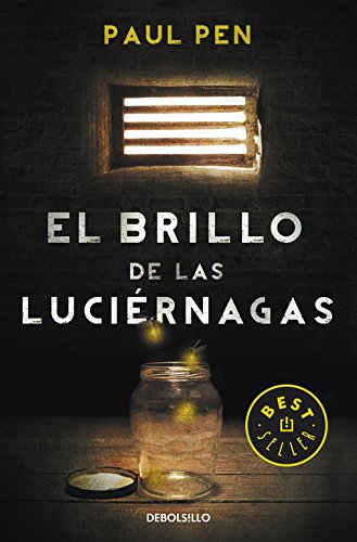 El brillo de las luciérnagas (Best Seller) El brillo de las luciérnagas (Best Seller)