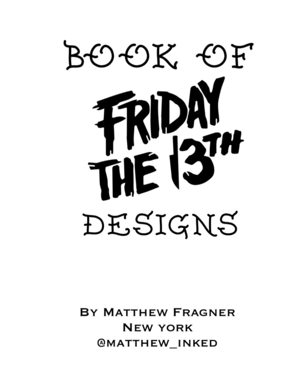 Friday the 13th Tattoo Flash Book