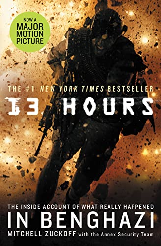 13 Hours: The Inside Account of What Really Happened In