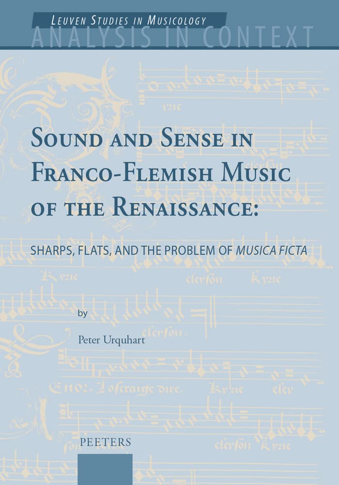 Musica Ficta livre de musique franco-flamande de la Renaissance, altérations et dièses du répertoire