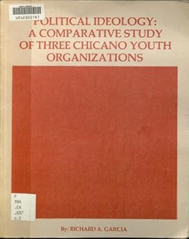 Paperback Political ideology: A comparative study of three Chicano youth organizations Book