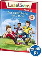 Leselöwen 1. Klasse: Das Fußballspiel des Jahres 3743202999 Book Cover