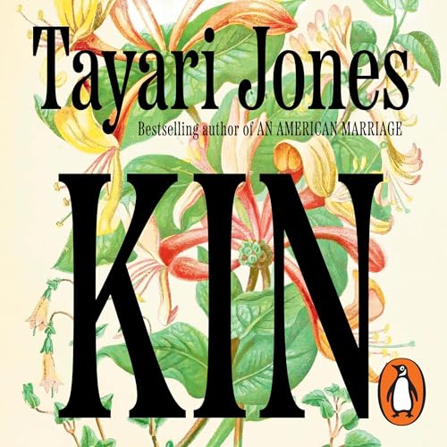Kin By Tayari Jones