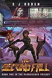 planetside 2 gameplay ultra graphics  The Second Fall: (A Post Apocalyptic Science Fiction Thriller) (The Planetsider Trilogy Book 2) (English Edition)