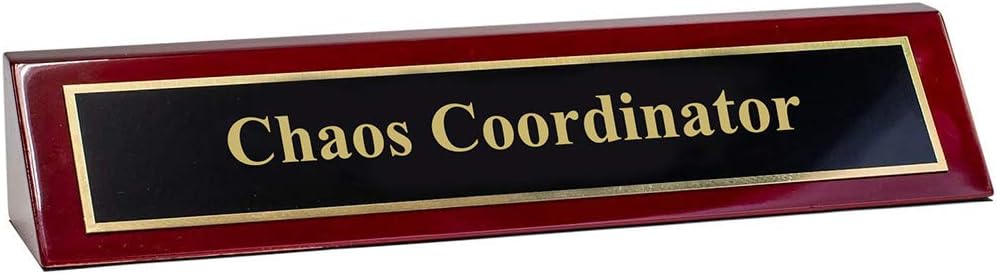 Piano Finished Rosewood Novelty Engraved Desk Name Plate 'Chaos Coordinator', 2" x 8", Black/Gold Plate