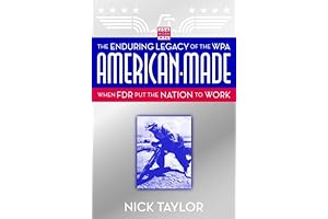 The Legacy of the WPA: Bridging Depression with Infrastructure