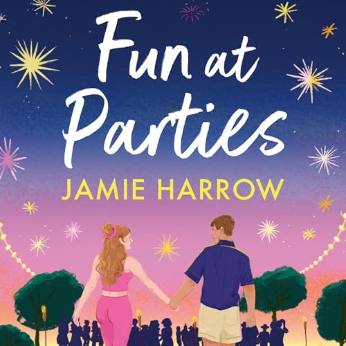Fun at Parties (Authored by Jamie Harrow) episode artwork