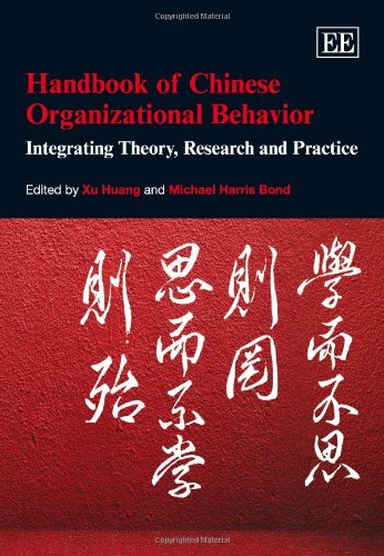 Buy Handbook of Chinese Organizational Behavior: Integrating Theory, Research and Practice (Research Handbooks in Business and Management series) — BookShops.in