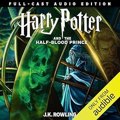 Harry Potter and the Half-Blood Prince (Full-Cast Edition) Audiolibro Por J.K. Rowling arte de portada