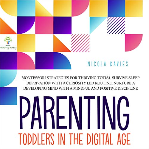 Cover art for Parenting Toddlers in the Digital Age