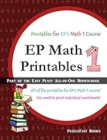 EP Math 1 Printables: Part of the Easy Peasy All-in-One Homeschool 1519763166 Book Cover