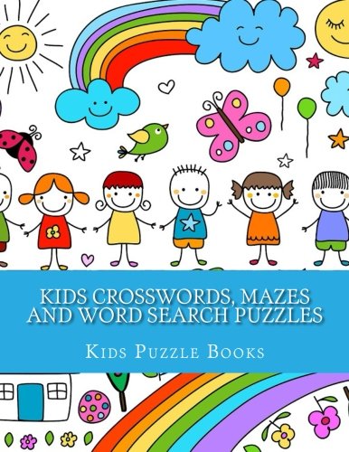 Kids Crosswords, Mazes and Word Search Puzzles: For Ages 4-8: Amazon.co ...