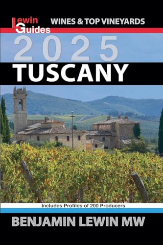 Tuscany: 17 (Guides To Wines And Top Vineyards)