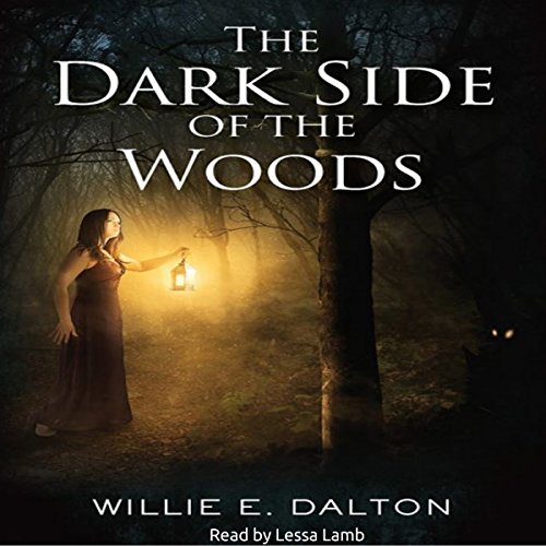 The Dark Side of the Woods by Willie E. Dalton episode artwork