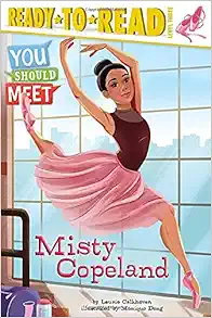 Misty Copeland: Ready-to-Read Level 3 (You Should Meet) book cover