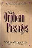 Orphean Passages, The