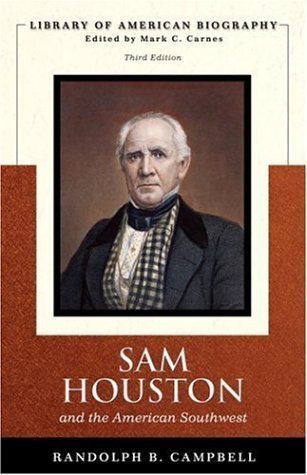 By Randolph B. Campbell - Sam Houston and the American Southwest: 3rd (third) Edition Paperback – January 1, 1994