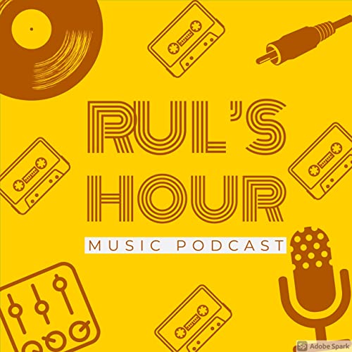 Rul's Hour Music Podcast #17 - 05/02/2022