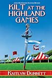 Kilt at the Highland Games (A Liss MacCrimmon Mystery Book