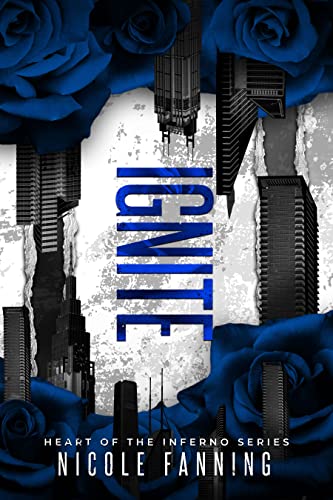 Ignite: Heart of the Inferno Book II